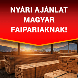 Nyári ajánlat magyar faipariaknak!